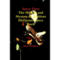 Space Daze: The History and Mystery of Ambient Electronic Space Rock - Paperback