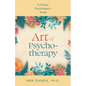 Art of Psychotherapy: A Clinical Psychologist's Guide - Paperback