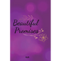 Beautiful Promises - Hardcover