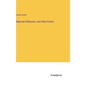 Rejected Addresses, and Other Poems - Hardcover