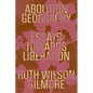 Abolition Geography: Essays Towards Liberation - Paperback