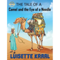 The Tale of the Camel and the Eye of a Needle - Hardcover