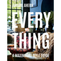 Everything: A Maximalist Style Guide - Hardcover