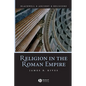 Religion in the Roman Empire - Paperback