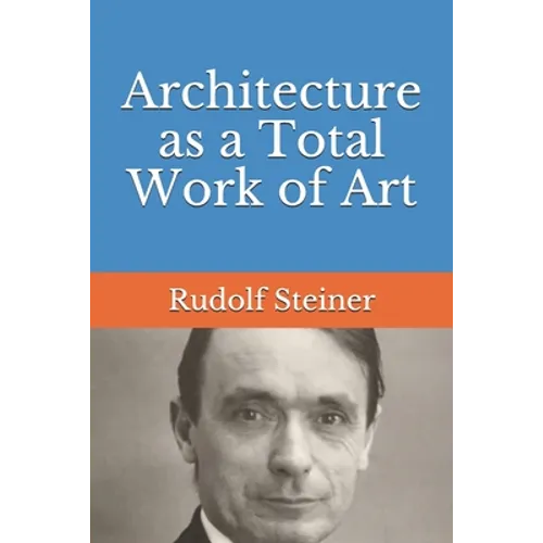 Architecture as a Total Work of Art - Paperback