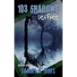 103 Shadows Set Free: Selected Poems - Paperback