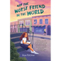 Not the Worst Friend in the World - Hardcover