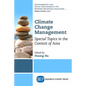 Climate Change Management: Special Topics in the Context of Asia - Paperback
