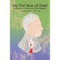 My First Year of Grief: A Journey in Poems and Photographs - Paperback