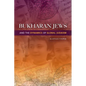 Bukharan Jews and the Dynamics of Global Judaism - Paperback