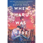 When Haru Was Here - Hardcover