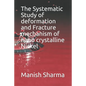 The Systematic Study of deformation and fracture mechanism of nano crystalline Nickel - Paperback
