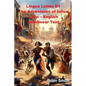 Lingua Latina B1 The Adventures of Iulius Latin - English Interlinear Text - Paperback