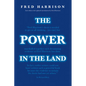 The Power in the Land - Paperback
