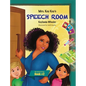 Mrs. Key Key's Speech Room - Hardcover
