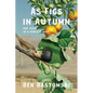 As Figs in Autumn a Memoir: One Year in a Forever War - Hardcover