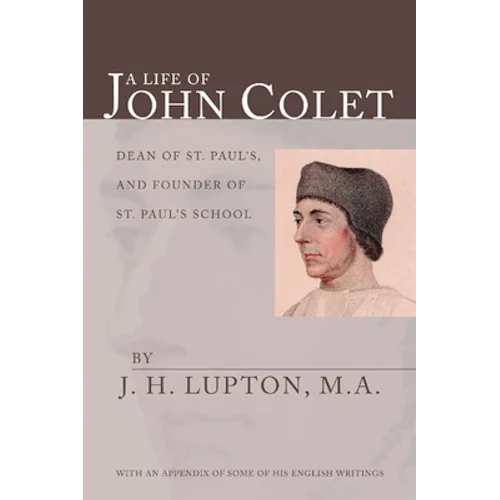 A Life of John Colet - Paperback
