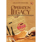 Operation Legacy: Looting & Losing Africa's Kingdoms - Hardcover