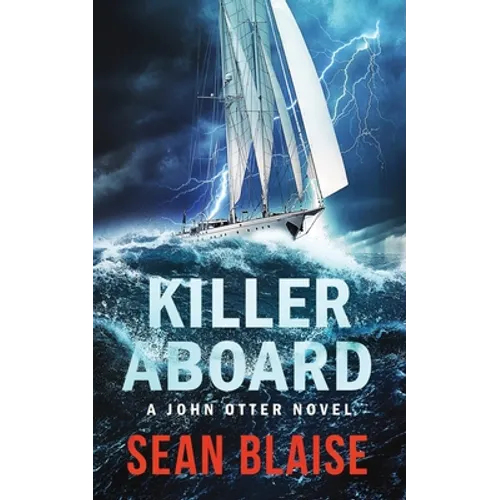 Killer Aboard: A John Otter Novel - Paperback