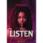 Listen: A Black Woman's Journey to Liberation - Hardcover