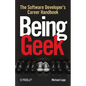 Being Geek: The Software Developer's Career Handbook - Paperback