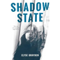 Shadow State - Hardcover