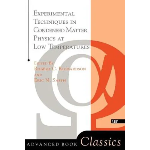 Experimental Techniques in Condensed Matter Physics at Low Temperatures - Paperback