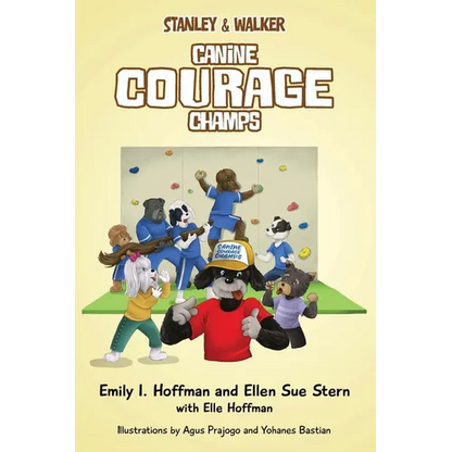 Canine Courage Champs: Stanley & Walker - Paperback