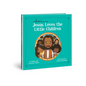 The Chosen Presents: Jesus Loves the Little Children - Hardcover