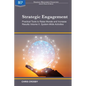 Strategic Engagement: Practical Tools to Raise Morale and Increase Results: Volume II System-Wide Activities - Paperback