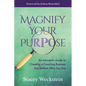 Magnify Your Purpose: An Introvert's Guide to Creating a Coaching Business That Reflects Who You Are - Paperback