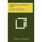 Towards an American Army: Military Thought from Washington to Marshall - Hardcover