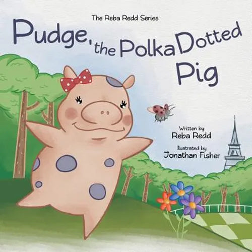 Pudge, the Polka dotted Pig - Paperback