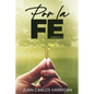 Por La Fe - Paperback