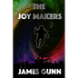 The Joy Makers - Paperback