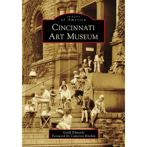 Cincinnati Art Museum - Paperback