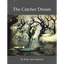 The Catcher Dream - Paperback