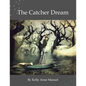 The Catcher Dream - Paperback