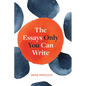 The Essays Only You Can Write - Paperback