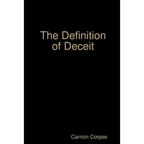 The Definition of Deceit - Paperback