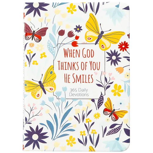 When God Thinks of You He Smiles: 365 Daily Devotions - Imitation Leather