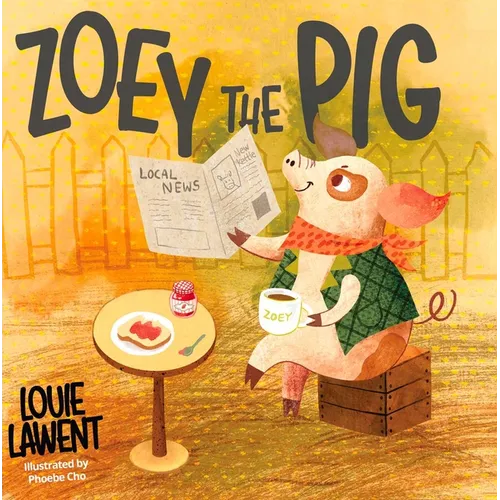 Zoey the Pig - Hardcover