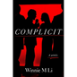 Complicit - Hardcover