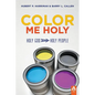 Color Me Holy - Paperback