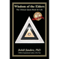 Wisdom of the Elders: The Ultimate Quote Book for Life - Paperback