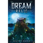 Dream Relic - Paperback