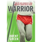 Warrior: The Life and Lessons of a Man Who Beat Cancer for 57 Years - Paperback