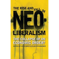 The Rise and Fall of Neoliberalism: The Collapse of an Economic Order? - Paperback