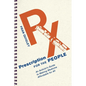 Prescription for the People: An Activist's Guide to Making Medicine Affordable for All - Paperback