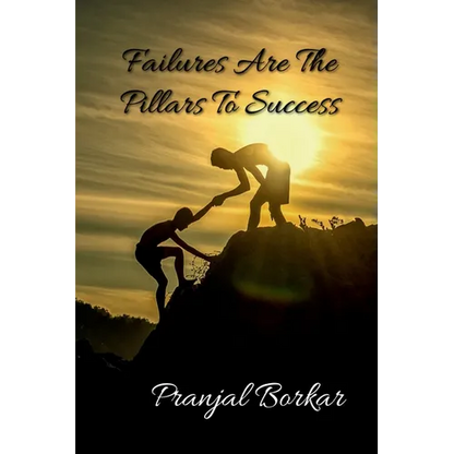 Failures Are The Pillars To Success - Paperback